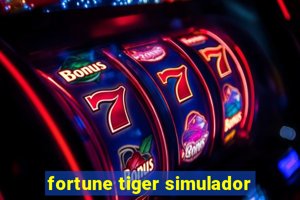 fortune tiger simulador